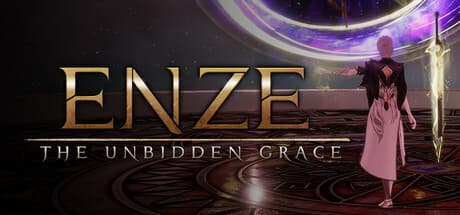 Enze: The Unbidden Grace